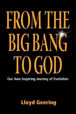 Od veľkého tresku k Bohu - From the Big Bang to God