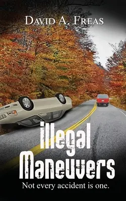 Nezákonné manévre - Illegal Maneuvers