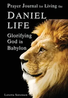 Modlitebný denník pre život Daniela - Prayer Journal for Living the Daniel Life
