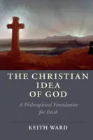 Kresťanská predstava o Bohu - The Christian Idea of God