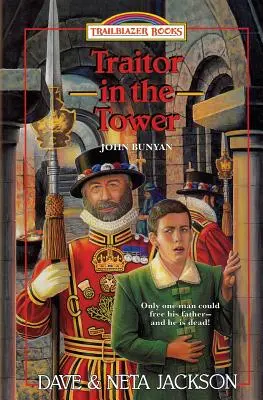 Zradca vo veži: Predstavujeme Johna Bunyana - Traitor in the Tower: Introducing John Bunyan