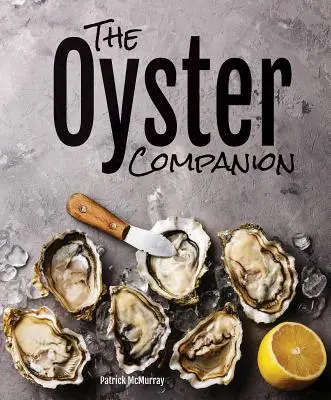 The Oyster Companion: Príručka do terénu - The Oyster Companion: A Field Guide