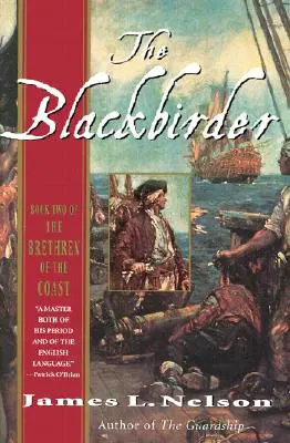 The Blackbirder: Druhá kniha románu Bratia z pobrežia - The Blackbirder: Book Two of the Brethren of the Coast