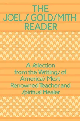 Čítanka Joela Goldsmitha - The Joel Goldsmith Reader