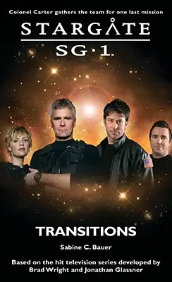 STARGATE SG-1 Premeny - STARGATE SG-1 Transitions