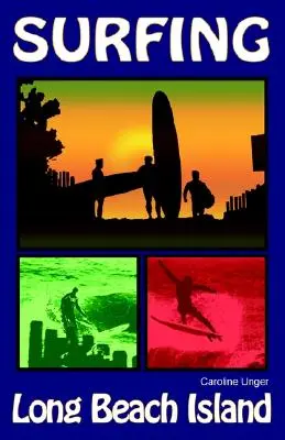 Surfovanie na ostrove Long Beach - Surfing Long Beach Island