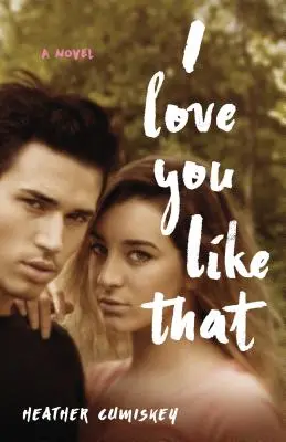 Takto ťa milujem - I Love You Like That