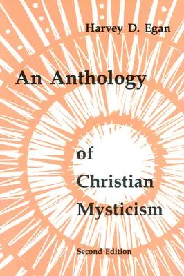 Antológia kresťanskej mystiky - An Anthology of Christian Mysticism