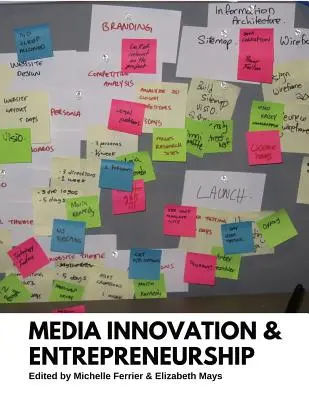 Inovácie a podnikanie v médiách - Media Innovation and Entrepreneurship