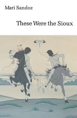 To boli Siouxovia - These Were the Sioux