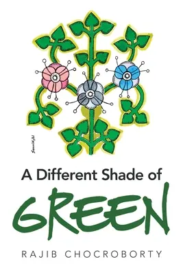 Iný odtieň zelenej - A Different Shade of Green