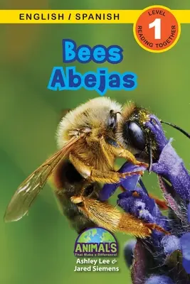 Bees / Abejas: Bilingual (English / Spanish) (Ingls / Espaol) Animals That Make Difference! (Engaging Readers, Level 1) - Bees / Abejas: Bilingual (English / Spanish) (Ingls / Espaol) Animals That Make a Difference! (Engaging Readers, Level 1)