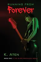 Útek pred večnosťou - Running From Forever