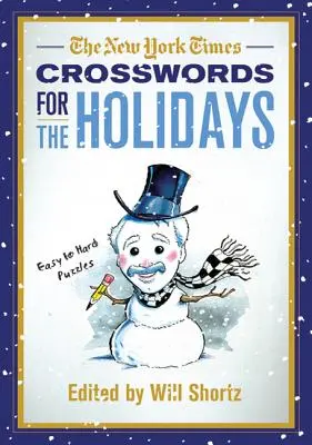 The New York Times Krížovky na sviatky: Hádanky od ľahkých po ťažké - The New York Times Crosswords for the Holidays: Easy to Hard Puzzles