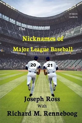 Prezývky najvyššej bejzbalovej ligy 2021 - The Nicknames of Major League Baseball 2021