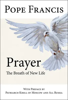 Modlitba: Dych nového života - Prayer: The Breath of New Life