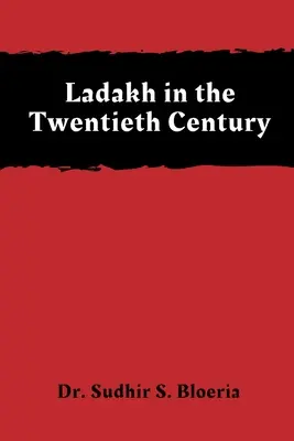 Ladakh v dvadsiatom storočí - Ladakh in the Twentieth Century