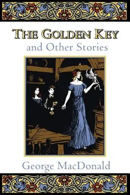 Zlatý kľúč a iné príbehy - The Golden Key and Other Stories