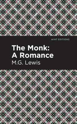 Mních: Román - The Monk: A Romance