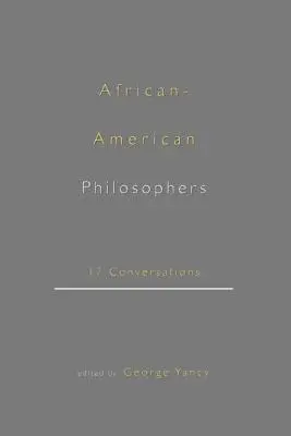 Afroamerickí filozofi: 17 rozhovorov - African-American Philosophers: 17 Conversations