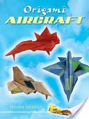 Origami lietadlá - Origami Aircraft