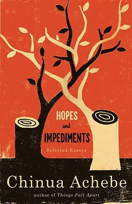 Nádeje a prekážky: Vybrané eseje - Hopes and Impediments: Selected Essays