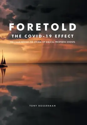 Predpovedané: KĽUD pred BURZOU biblických prorockých udalostí - Foretold: The CALM before the STORM of Biblical Prophetic Events