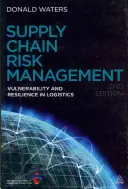 Riadenie rizík dodávateľského reťazca: Zraniteľnosť a odolnosť v logistike - Supply Chain Risk Management: Vulnerability and Resilience in Logistics