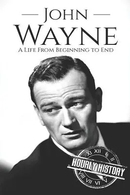 John Wayne: Život od začiatku do konca - John Wayne: A Life From Beginning to End