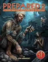 Pripravené 2: Hrobky a osudy pre 5. edíciu - Prepared 2: Tombs & Dooms for 5th Edition