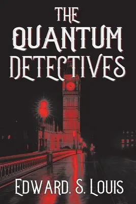 Kvantoví detektívi - The Quantum Detectives