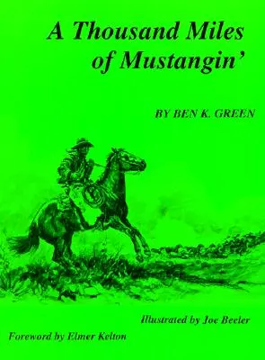 Tisíc míľ Mustanginu - A Thousand Miles of Mustangin