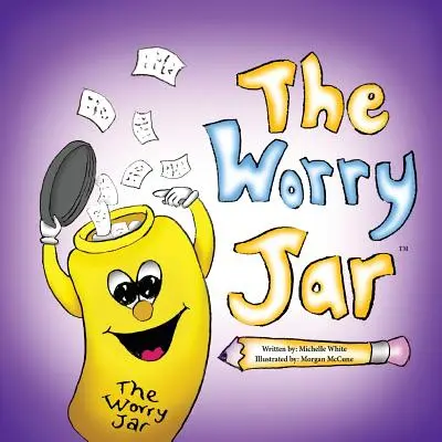 Nádoba na starosti - The Worry Jar