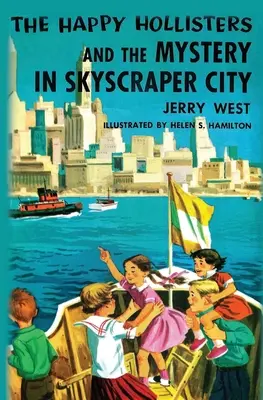 Šťastní Hollisterovci a záhada v meste mrakodrapov - The Happy Hollisters and the Mystery in Skyscraper City