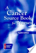 Zdrojová kniha o rakovine pre zdravotné sestry - A Cancer Source Book for Nurses