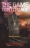 Hra sa nemení - The Game Don't Change