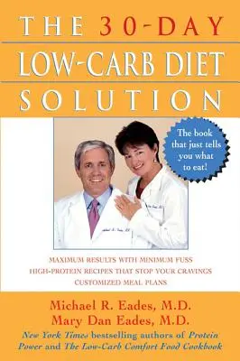 30-dňová diéta s nízkym obsahom uhľohydrátov - The 30-Day Low-Carb Diet Solution