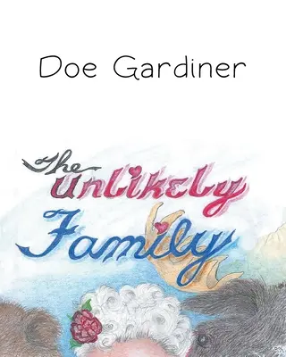Nepravdepodobná rodina - The Unlikely Family