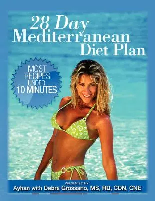 28-dňový plán stredomorskej diéty - 28 Day Mediterranean Diet Plan