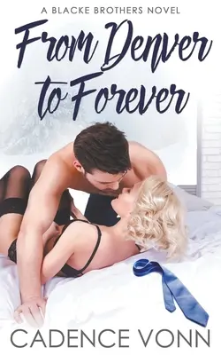Z Denveru na večnosť - From Denver to Forever