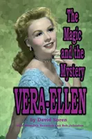 Vera-Ellen: Kúzlo a tajomstvo - Vera-Ellen: The Magic and the Mystery