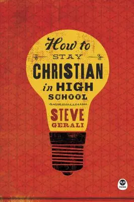 Ako zostať kresťanom na strednej škole - How to Stay Christian in High School