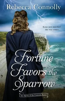 Šťastie praje vrabcom - Fortune Favors the Sparrow