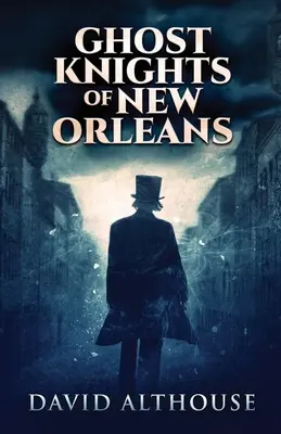 Rytieri duchov z New Orleans - Ghost Knights Of New Orleans