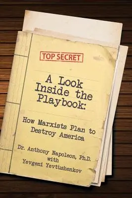 Pohľad do knihy hier: Ako marxisti plánujú zničiť Ameriku - A Look Inside the Playbook: How Marxists Plan to Destroy America
