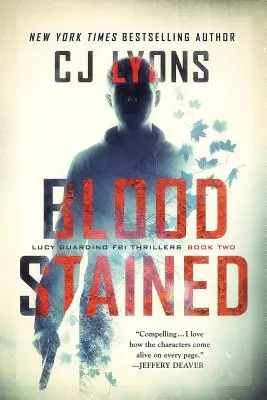Krvavá škvrna: triler FBI Lucy Guardino - Blood Stained: a Lucy Guardino FBI Thriller