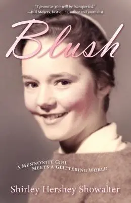 Blush: Mennonitské dievča stretáva trblietavý svet - Blush: A Mennonite Girl Meets a Glittering World