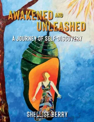 Prebudený a uvoľnený: Cesta za sebapoznaním - Awakened and Unleashed: A Journey of Self-Discovery