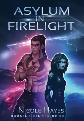 Útočisko vo svetle ohňa - Asylum in Firelight
