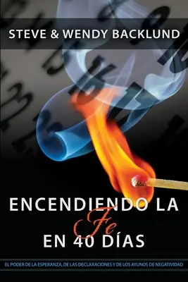 Zapálenie viery za 40 dní (v španielčine) - Igniting Faith in 40 Days (Spanish)